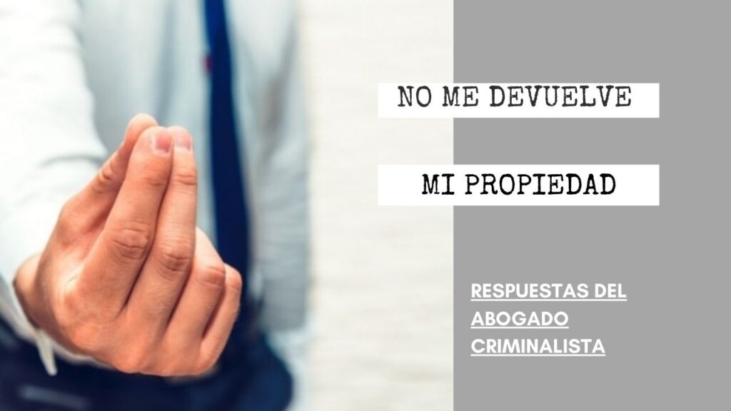 ¿QUÉ PUEDO HACER SI UNA AMIGA NO ME DEVUELVE MI PROPIEDAD?
